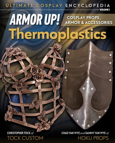 Tock,christopher / Hoku,chad / Van Wye,sammy - Armor Up Thermoplastics - Books