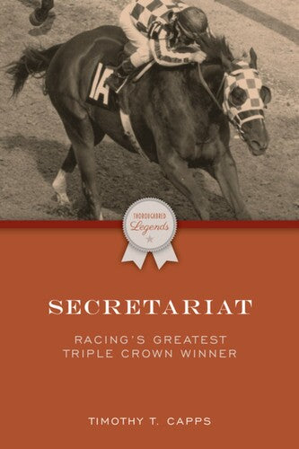 Capps,timothy T - Secretariat - Books
