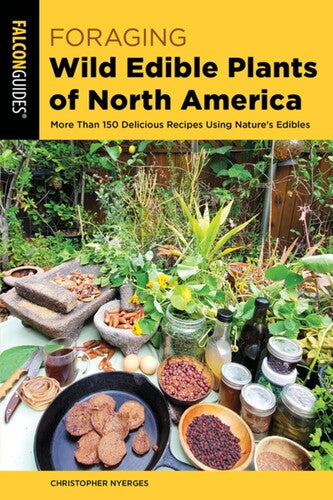 Nyerges,christopher - Foraging Wild Edible Plants Of North America 2ed - Books