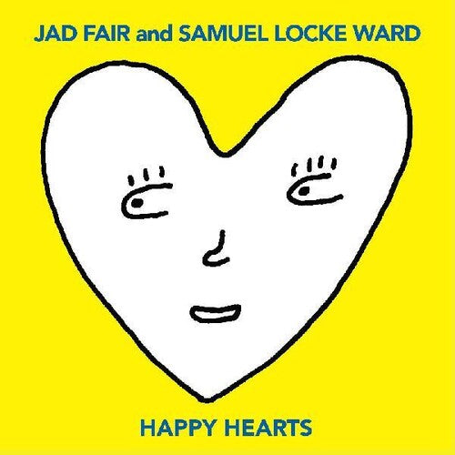 Fair,jad / Ward,samuel Locke - Happy Hearts - Vinyl Record