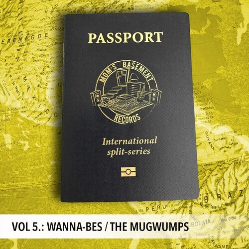 Wanna-bes / The Mugwumps - Passport: International Split Series V.5 - Vinyl Record