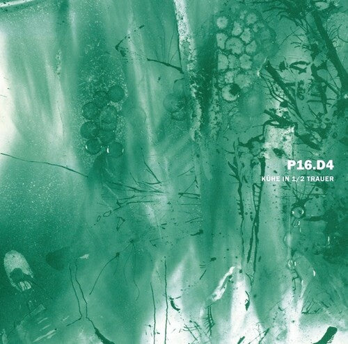 P16.d4 - Kuhe In 1/2 Trauer - Vinyl Record