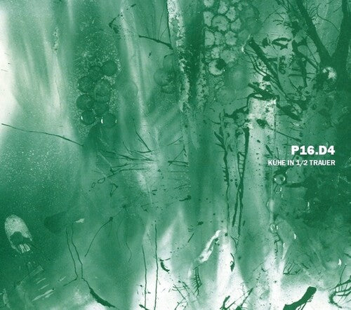 P16.d4 - Kuhe In 1/2 Trauer - Music CD