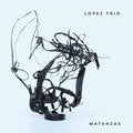 Lopez,brando Trio - Matanzas - Music CD