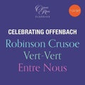 Royal Philharmonic Orchestra - Celebrating Offenbach: Robinson Crusoe Vert-vert - Music CD