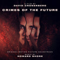 Shore,howard - Crimes Of The Future / O.s.t. - Vinyl Record