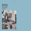Wasylyk,andrew - Paralell Light - Vinyl Record
