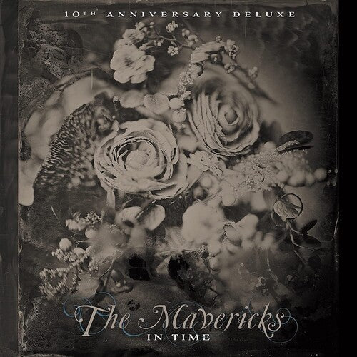 The Mavericks - In Time (10th Anniversary)