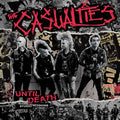 Casualties - Until Death: Studio Sessions - Vinyl Record