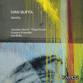 Hemmi,yasutaka / Suzuki,tosiya / Quasars Ensemble - Ivan Buffa: Identity - Music CD