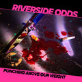 Riverside Odds - Punching Above Our Weight - Music CD