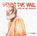 Mcgregor,freddie - Behind The Wall - Vinyl Record
