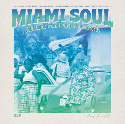 Miami Soul: Soul Gems From Henry Stone Records - Miami Soul: Soul Gems From Henry Stone Records - Vinyl Record