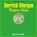 Morgan,derrick - Reggae Train - Vinyl Record