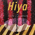 Charles,chuck - Hiya - Music CD
