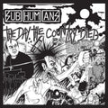 The Subhumans - The Day The Country Died [LP]