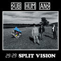 Subhumans - 29:29 Split Vision - Vinyl Record