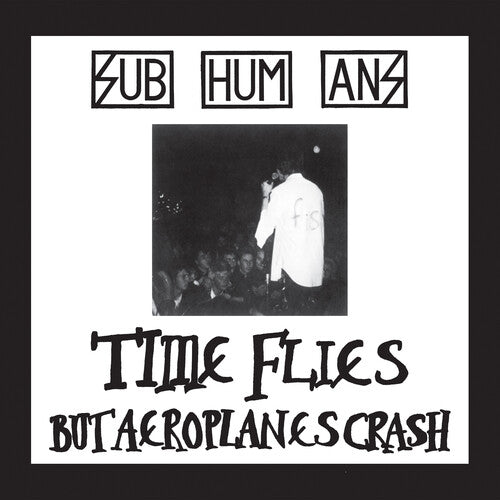 Subhumans - Time Flies + Rats - Music CD