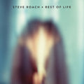Roach,steve - Rest Of Life - Music CD