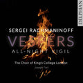Choir Of King's College London - Rachmaninoff: Vespers - All-night Vigil - Music CD