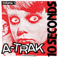 A-trak - 10 Seconds Vol. 1 - Vinyl Record