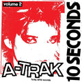 A-trak - 10 Seconds Vol. 2 - Vinyl Record