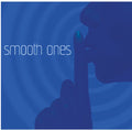 Smooth Ones / Various - Smooth Ones / Various - Music CD