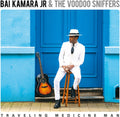 Kamara,bai Jr & The Voodoo Sniffers - Traveling Medicine Man - Vinyl Record