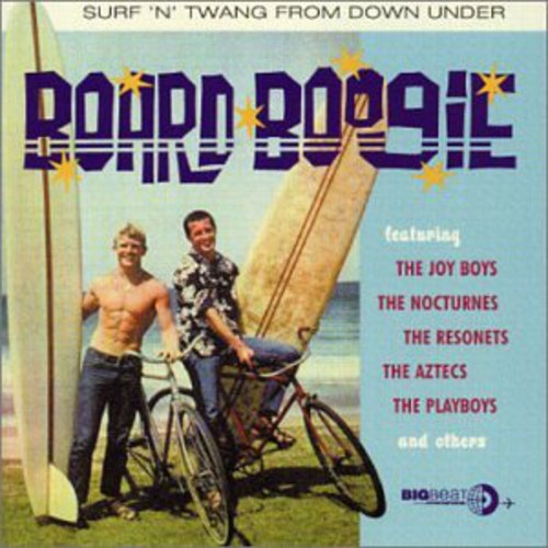Board Boogie Surf N Twang From Down / Various - Board Boogie Surf N Twang From Down / Various - Music CD