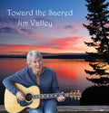Valley,jim - Toward The Sacred - Music CD
