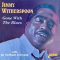 Whiterspoon,jimmy - Gone With The Blues - Music CD