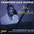 Dupree,champion Jack - Jivin With Jack: Live In Manchester May 1966 - Music CD