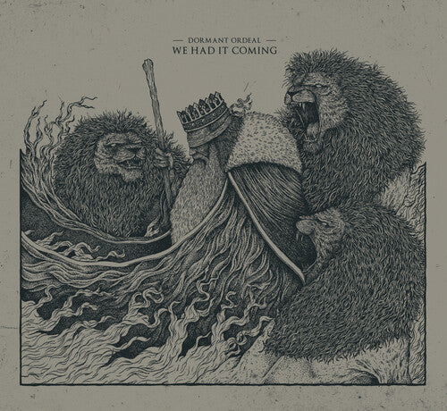 Dormant Ordeal - We Had It Coming - Music CD