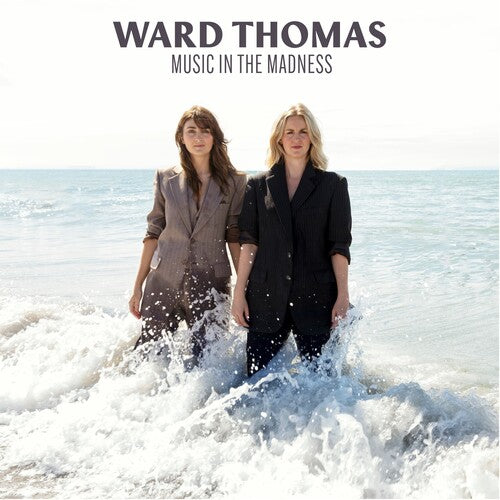 Ward Thomas - Music In The Madness - Music CD