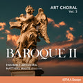 Ensemble Artchoral / Maute,matthias - Art Choral Vol 3: Baroque Ii - Music CD