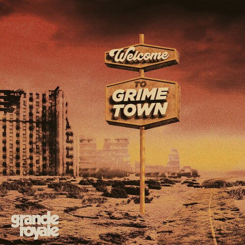 Grande Royale - Welcome To Grime Town - Music CD