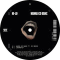 Wanna Go Bang [12" Vinyl] Vinyl Record