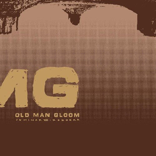 Old Man Gloom - Seminar Iii: Zozobra - Vinyl Record