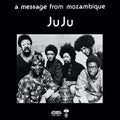 Juju - Message From Mozambique - Vinyl Record