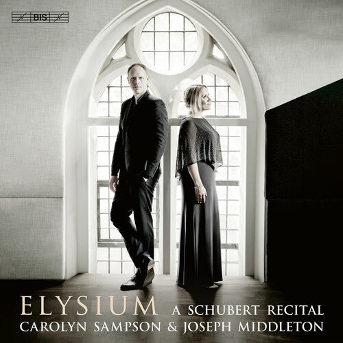 Schubert / Sampson / Middleton - Elysium - A Schubert Recital - Super Audio CD