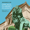 Garrop / Muczynski / Ran / Yeh - Chicago Clarinet Classics - Music CD