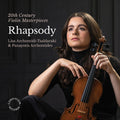 Britten / Constantinidis / Tsaldaraki - Rhapsody - 20th Century Violin Masterpieces - Music CD