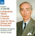 Zador / Budapest Symphony Orchestra Mav - Celebration Music Chamber Concerto Suite For - Music CD