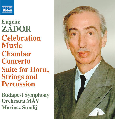 Zador / Budapest Symphony Orchestra Mav - Celebration Music Chamber Concerto Suite For - Music CD