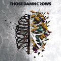 Those Damn Crows - Inhale / Exhale - Music CD
