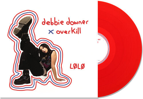 Lolo - Debbie Downer / Overkill - Transparent Red - Vinyl Record