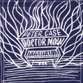 Case,peter - Doctor Moan - Music CD