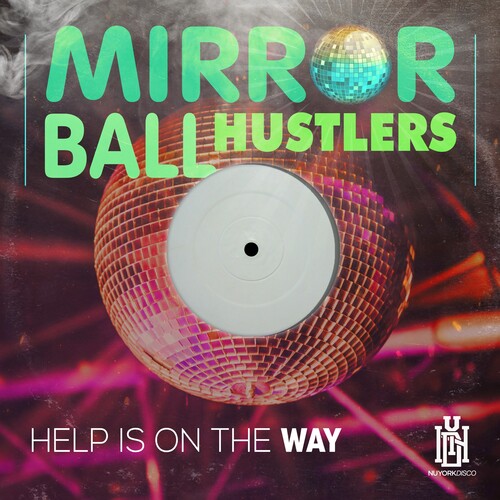 Mirror Ball Hustlers - Help Is On The Way - Music CD