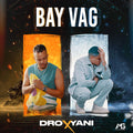 Dro X Yani - Bay Vag - Music CD