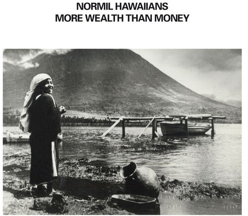 Normil Hawaiians - More Wealth Than Money - Vinyl Record